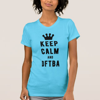 Camiseta Mantenha a calma e linhas frescas de DFTBA |
