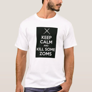 Camiseta Mantenha a calma e mate algum Zoms - espadas