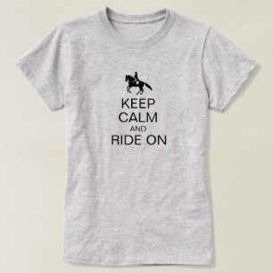 Camiseta Mantenha a calma e monte-a no Equestrian engraçado