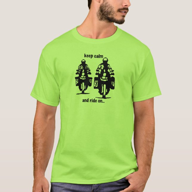 Camiseta mantenha a calma e monte-a sobre (Frente)