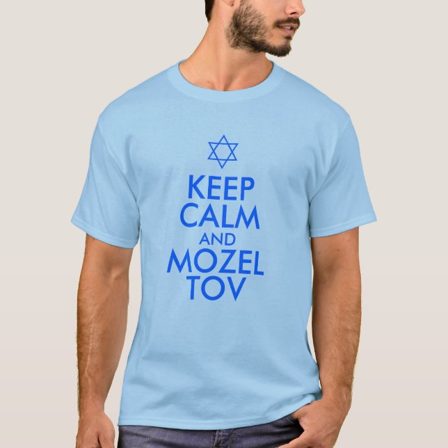 Camiseta MANTENHA A CALMA e MOZEL TOV (Frente)