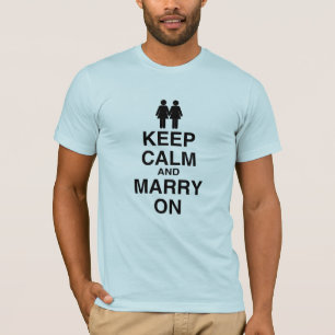 Camiseta Mantenha a calma e o Casado ligados -