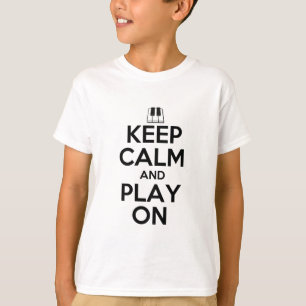 Camiseta Mantenha a calma e o jogo no piano