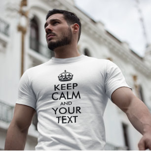 CAMISETA MANTENHA A CALMA E O SEU TEXTO