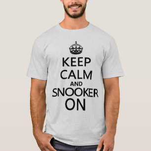 Camiseta Mantenha a calma e o Snooker sobre