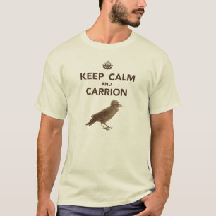 Camiseta Mantenha a calma e o T do cadáver