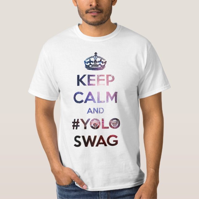 Camiseta Mantenha a calma e o #yoloswag (Frente)