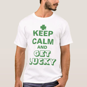 Camiseta Mantenha a calma e obtenha-a afortunado