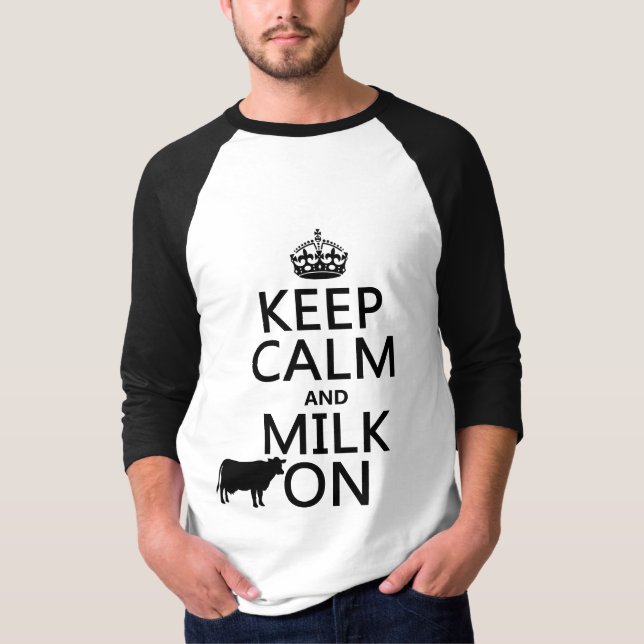 Camiseta Mantenha a calma e ordenhe-a em (as vacas) (em (Frente)