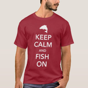 Camiseta Mantenha a calma e pesque-a sobre