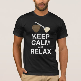CAMISETA MANTENHA A CALMA E RELAXE!