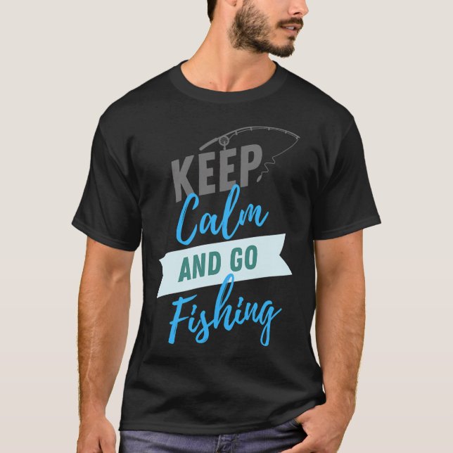 Camiseta mantenha a calma e vá pescar (Frente)