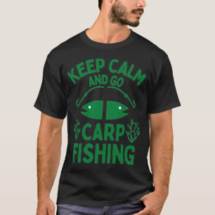 Camiseta Mantenha a Calma e Vá Pescar Carpa - Dito Divertid