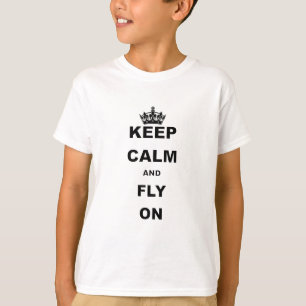 CAMISETA MANTENHA A CALMA E VOE SOBRE