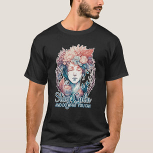 Camiseta Mantenha a Calma Faça o Que Você Pode Afirmação Po