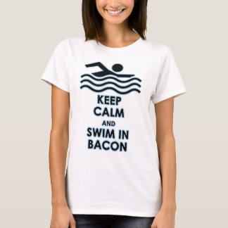 Camiseta Mantenha a calma & nade no bacon