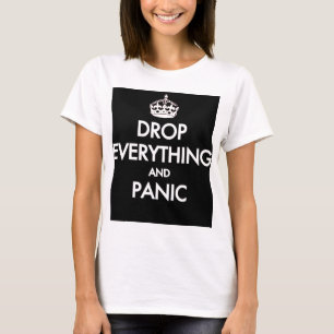 Camiseta Mantenha a calma? Pfft!