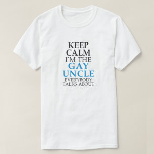 Camiseta MANTENHA A CALMA que eu sou O TIO ALEGRE TODOS