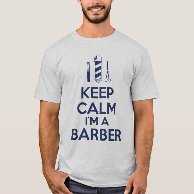 Camiseta Mantenha a calma que eu sou um barbeiro (Frente)