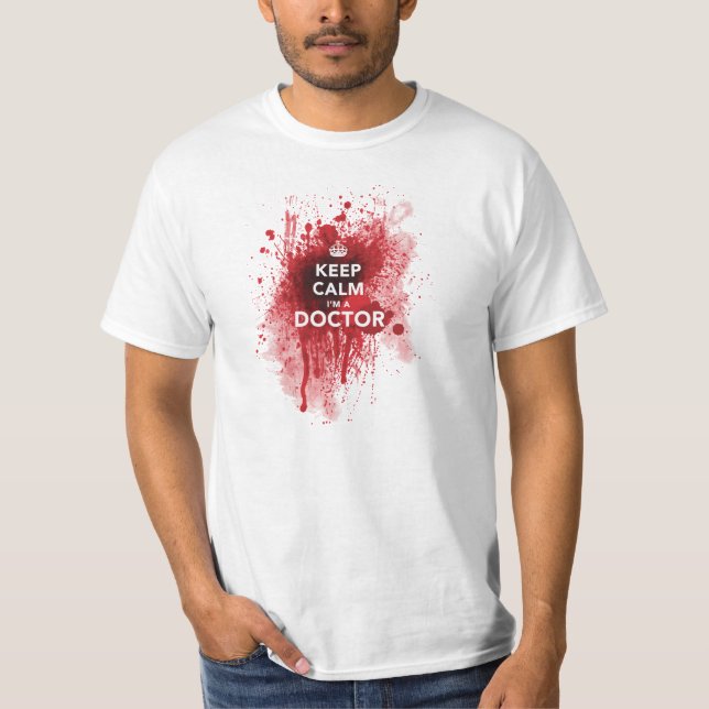 Camiseta Mantenha a calma que eu sou um doutor Sangrento (Frente)