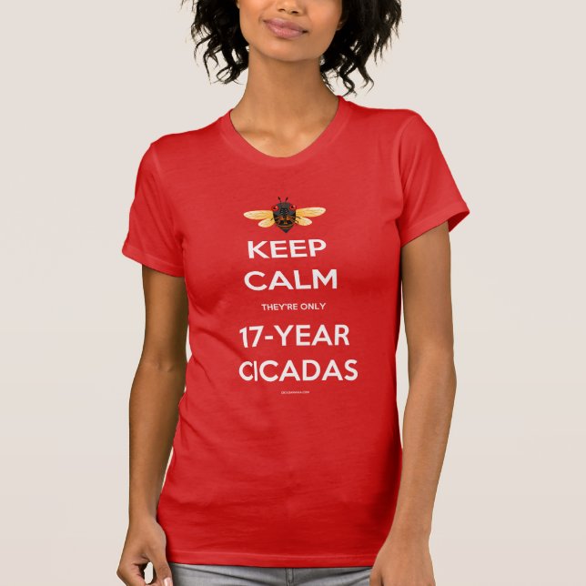 Camiseta Mantenha a calma que são somente as cigarras (Frente)