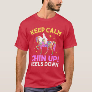 Camiseta Mantenha a Calma Queixo para Cima Saltos para Baix