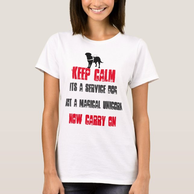 Camiseta Mantenha a calma sua um cão do serviço (Frente)