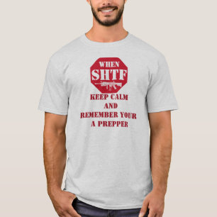 Camiseta Mantenha a calma sua um prepper!!