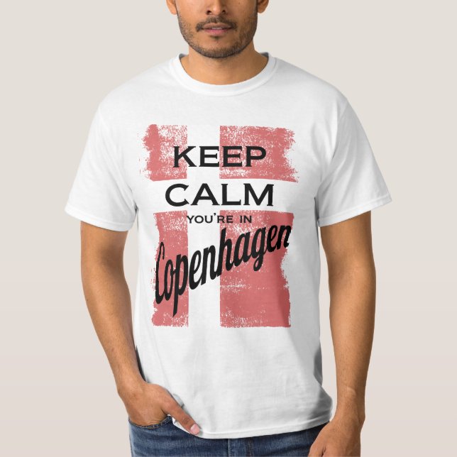 Camiseta Mantenha a calma, você estão em Copenhaga (Frente)
