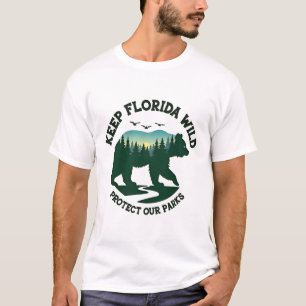 Camiseta Mantenha a Flórida Proteger nossa Floresta de Urso