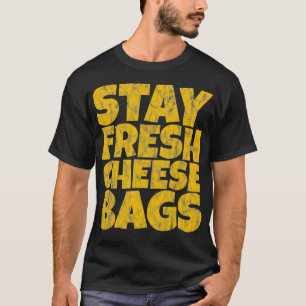 Camiseta Mantenha a ideia de presente da Bolsas de Queijo F