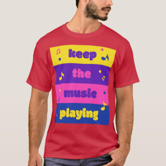 Camiseta mantenha a música Pagando presente de músico amant