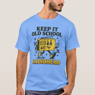 CAMISETA MANTENHA-A NA VELHA ESCOLA RADIOHEAD