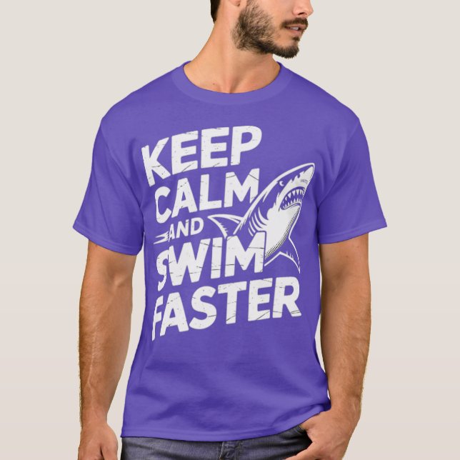 Camiseta Mantenha a Natação mais calma e rápido (Frente)