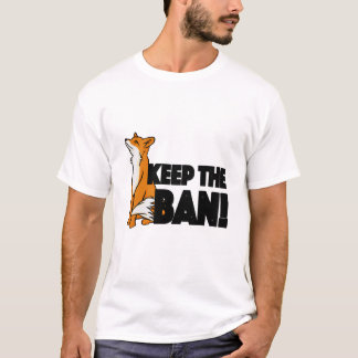 Camiseta Mantenha a proibição! Anti ilustração da caça de