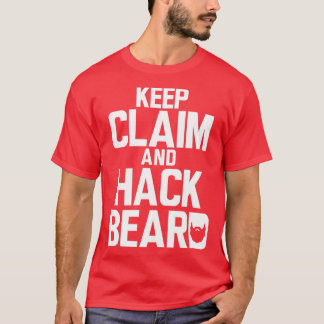 Camiseta Mantenha a solicitação e a barba de invasão