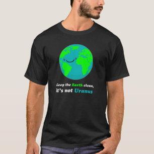 Camiseta Mantenha a terra limpa