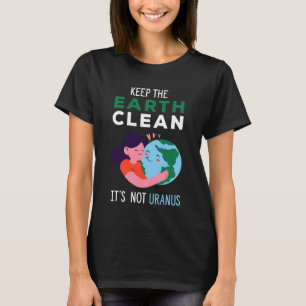 Camiseta Mantenha A Terra Limpa Não É Urano Recicle