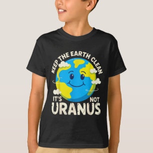 Camiseta Mantenha a terra limpa não urano ambientalista