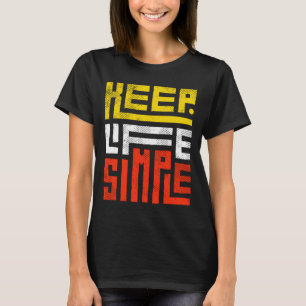 Camiseta Mantenha a Vida Simples