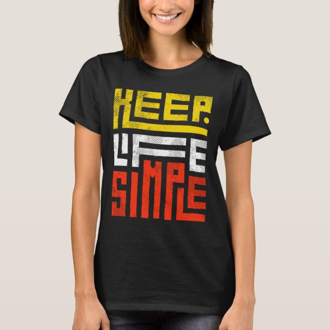 Camiseta Mantenha a Vida Simples (Frente)