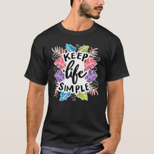 Camiseta Mantenha A Vida Simples Mantenha A Vida Simples Ma