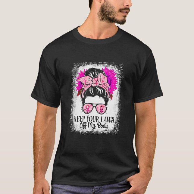 Camiseta Mantenha As Leis Do Meu Corpo, As Mulheres Escolhi (Frente)