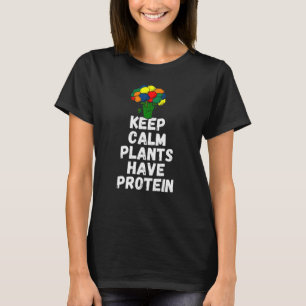 Camiseta Mantenha As Plantas Calmas Com Proteína