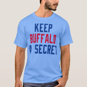 Camiseta Mantenha Buffalo Um Segredo 1