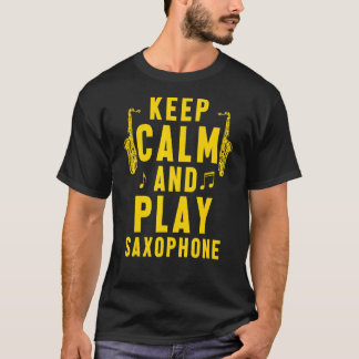 Camiseta Mantenha Calma Brincar Musicário Saxofone Banda sa