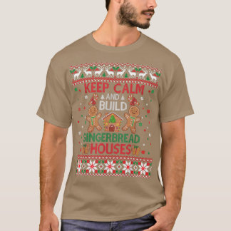 Camiseta Mantenha Calma Casas De Gingerpão Fazendo Natal Fe