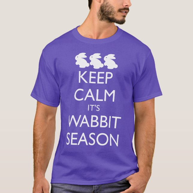 CAMISETA MANTENHA CALMA É A TEMPORADA DE WABBIT (Frente)