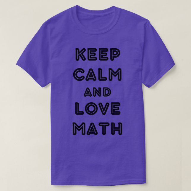 Camiseta Mantenha calma e ame matemática (Frente do Design)
