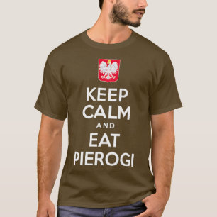 Camiseta Mantenha Calma E Coma Pierogi, Águia Branca Polon